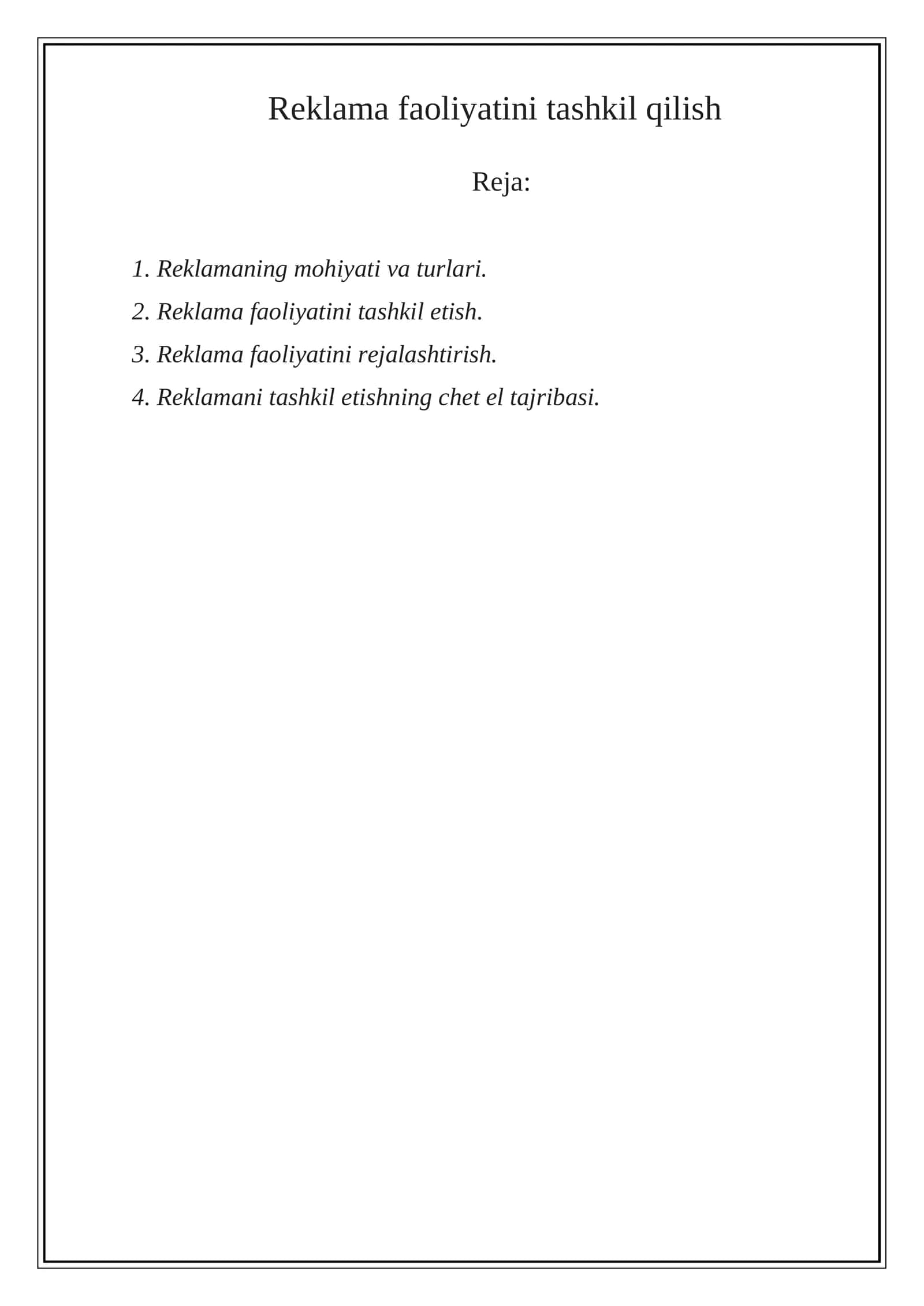 Reklama faoliyatini tashkil qilish 1