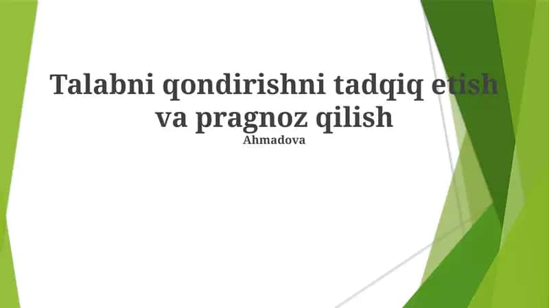 Talabni qondirishni tadqiq etish va pragnoz qilish 1