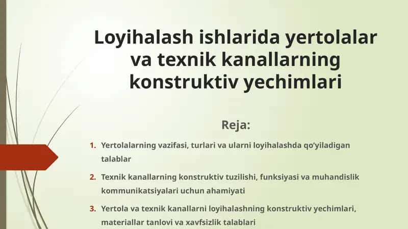 Loyihalash ishlarida yertolalar va texnik kanallarning konstruktiv yechimlari 1