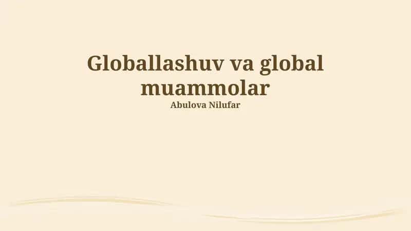 Globallashuv va global muammolar 1