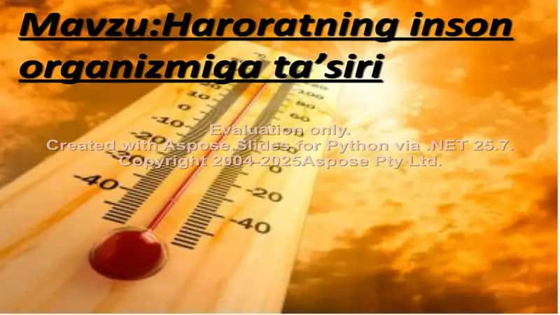 Haroratning inson organizmiga ta'siri 1