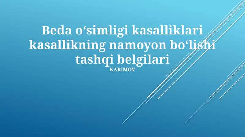 Beda oʻsimligi kasalliklari kasallikning namoyon boʻlishi tashqi belgilari 1