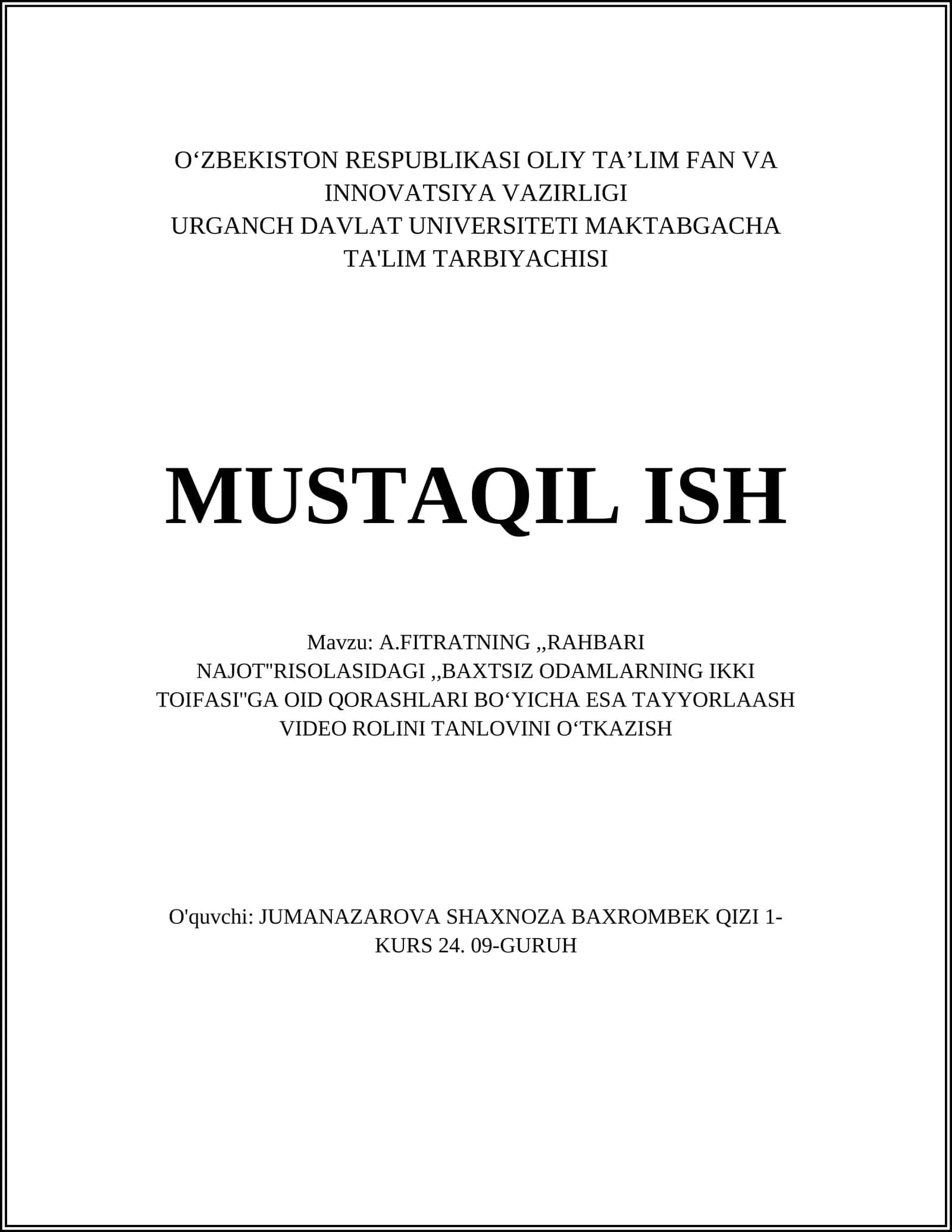 A.FITRATNING,,RAHBARI NAJOT''RISOLASIDAGI,,BAXTSIZ ODAMLARNING IKKI TOIFASI''GA OID QORASHLARI BOʻYICHA ESA TAYYORLAASH VIDEO ROLINI TANLOVINI OʻTKAZISH 1