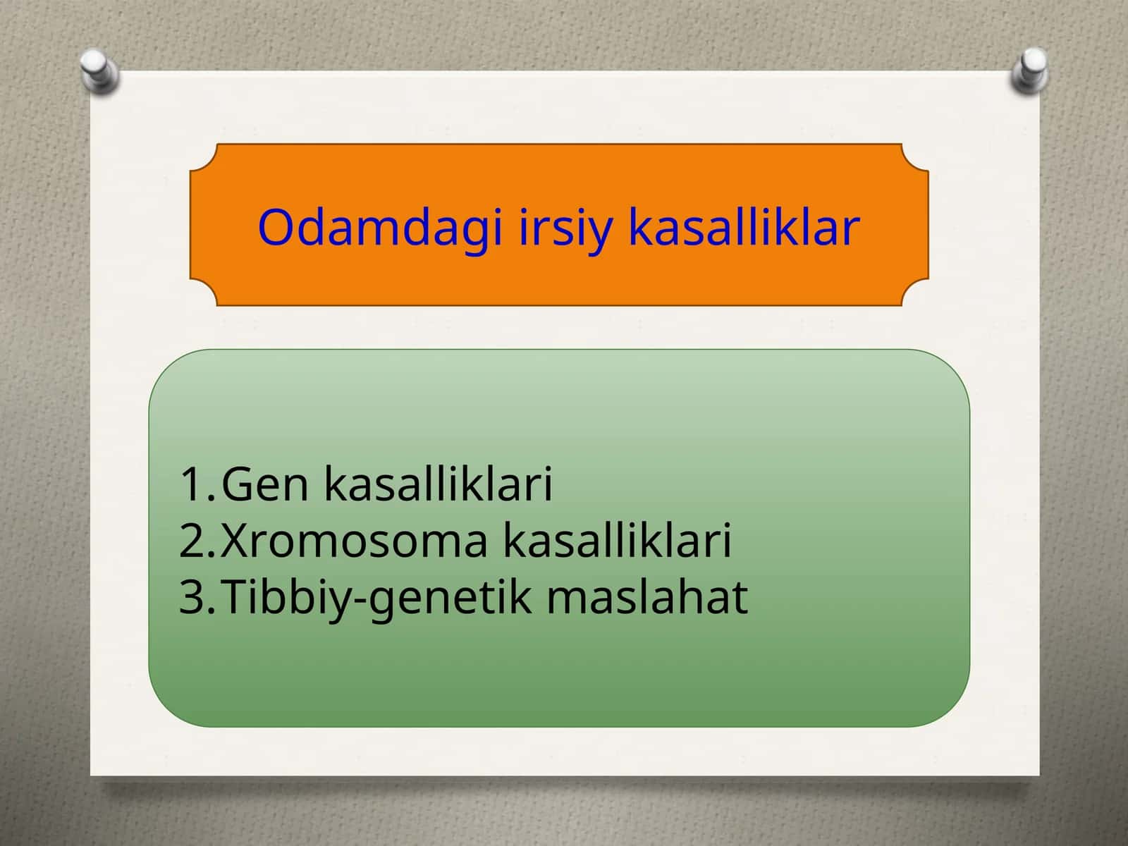 Odamdagi irsiy kasalliklar 1