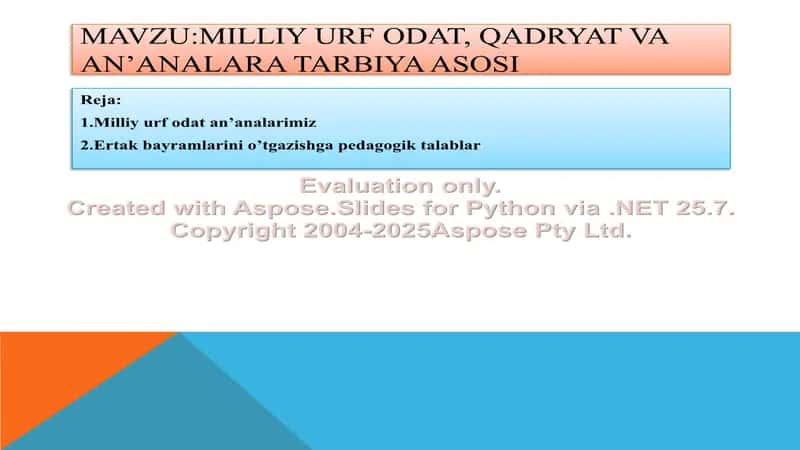 Milliy urf odat, qadryat va an’analara tarbiya asosi 1