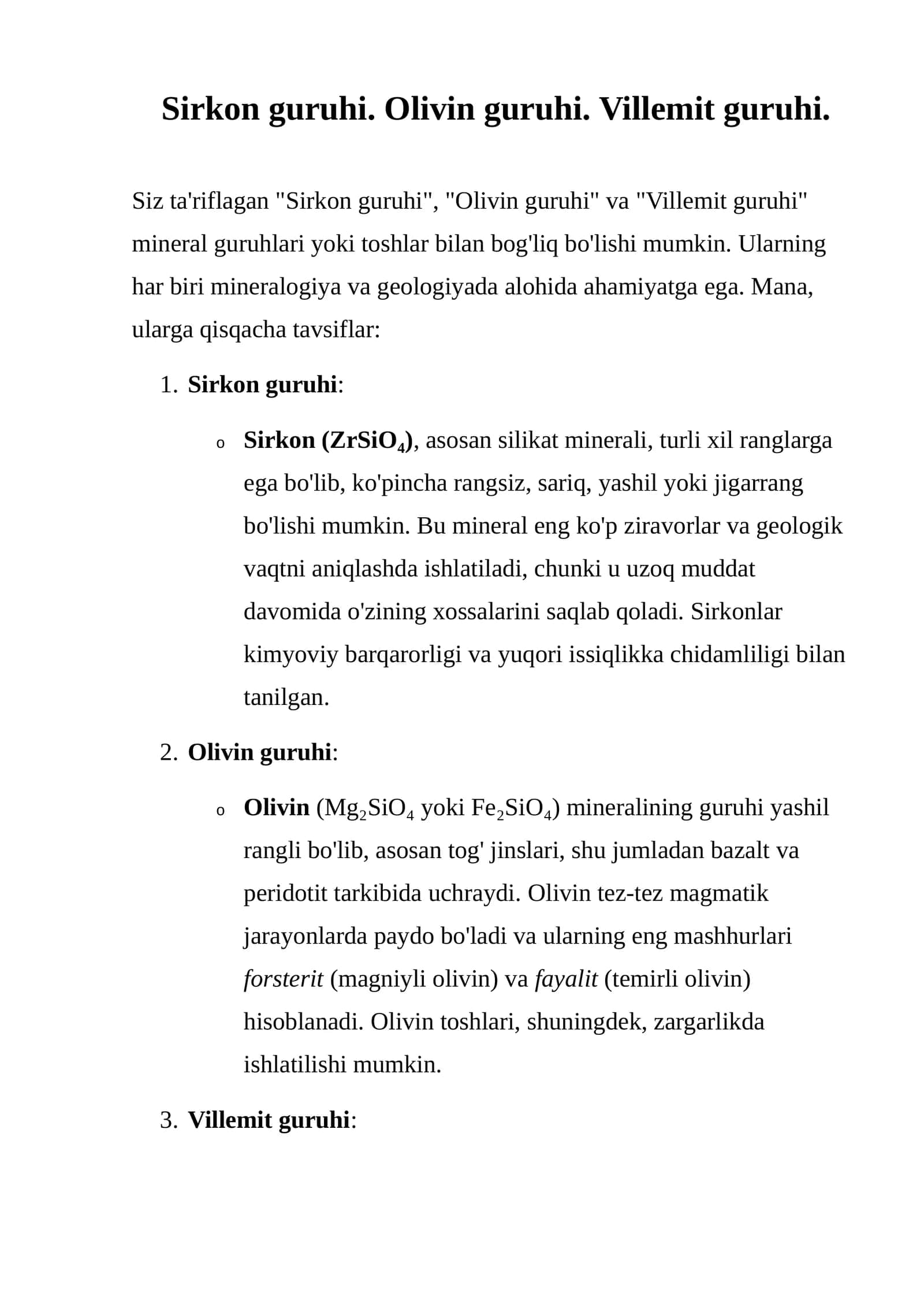 Sirkon guruhi, Olivin guruhi, Villemit guruhi 1