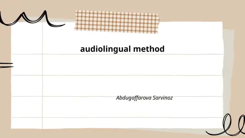 The Audiolingual Method 1