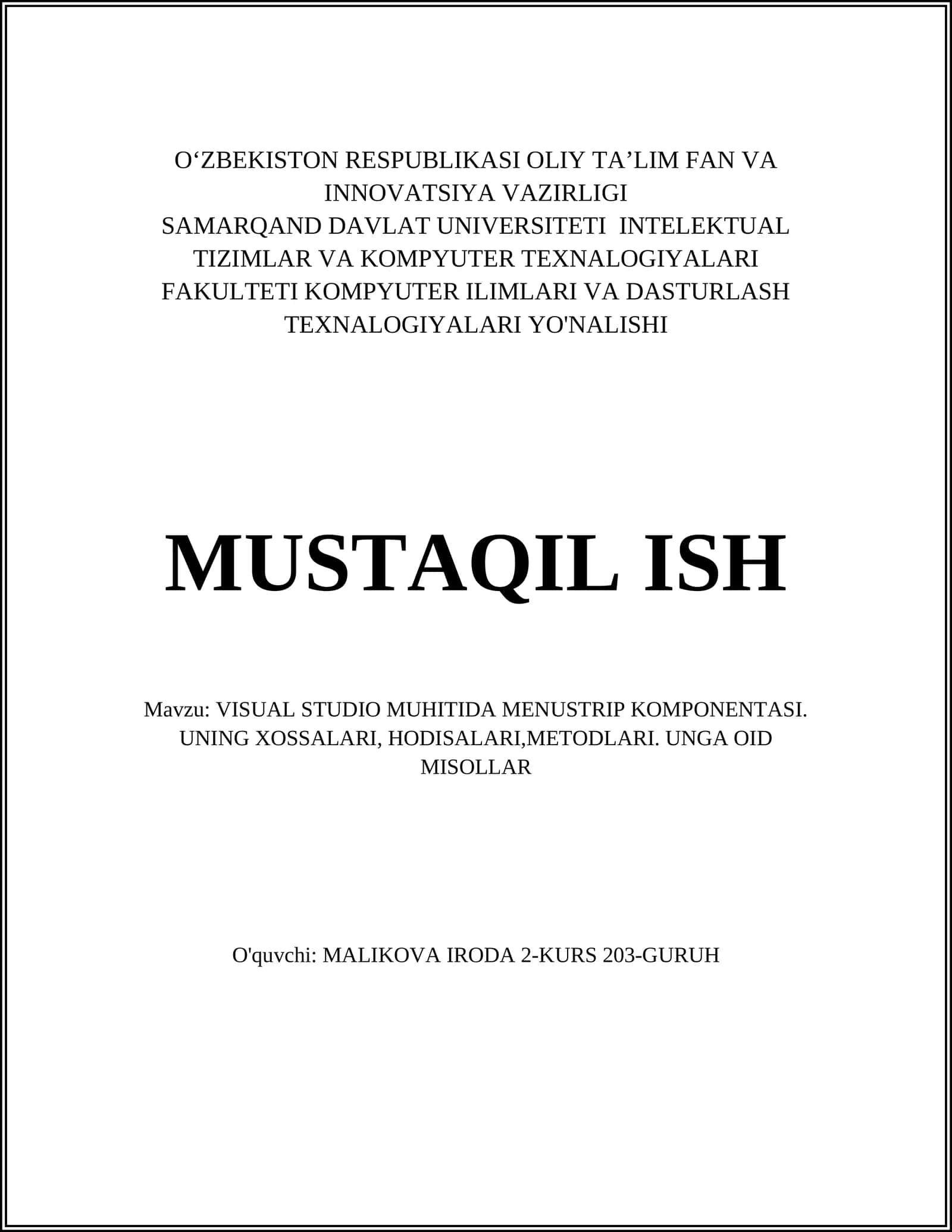 VISUAL STUDIO MUHITIDA MENUSTRIP KOMPONENTASI. UNING XOSSALARI, HODISALARI,METODLARI. UNGA OID MISOLLAR 1