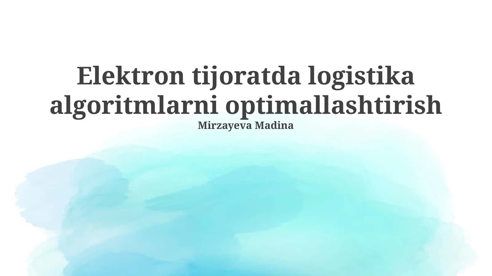 Elektron tijoratda logistika algoritmlarni optimallashtirish 1