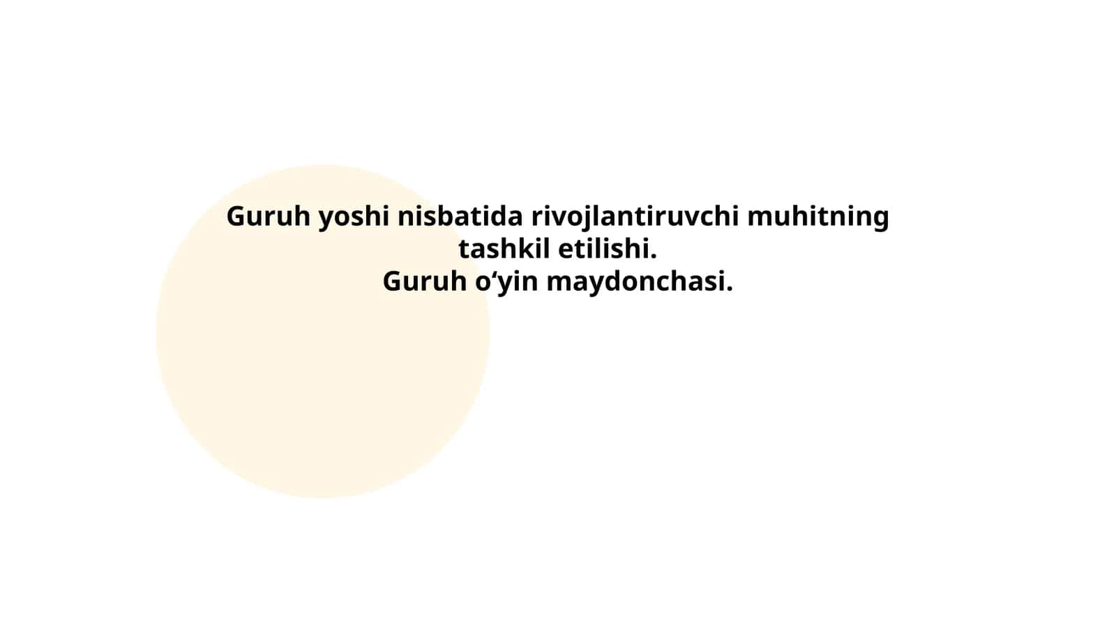 Guruh yoshi nisbatida rivojlantiruvchi muhitning tashkil etilishi 1