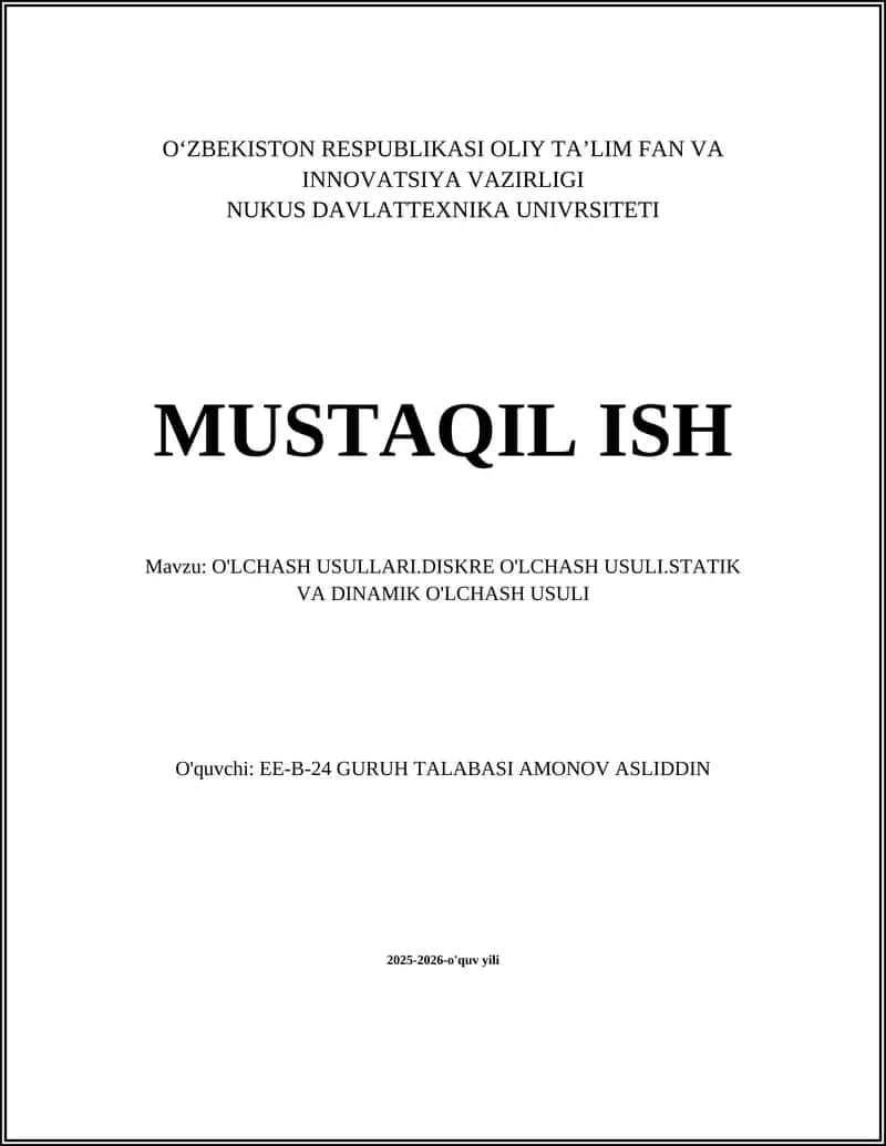 O'LCHASH USULLARI.DISKRE O'LCHASH USULI.STATIK VA DINAMIK O'LCHASH USULI 1