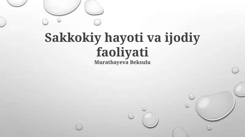 Sakkokiy hayoti va ijodiy faoliyati 1