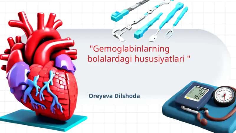 Gemoglobinlarning bolalardagi hususiyatlari 1