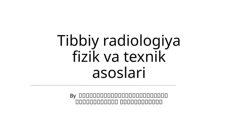 Tibbiy radiologiya fizik va texnik asoslari 1