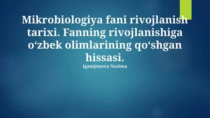 Mikrobiologiya fani rivojlanish tarixi 1