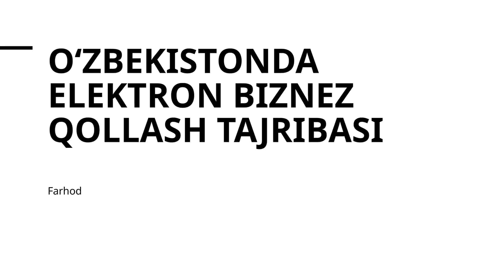 Elektron biznesning Oʻzbekistondagi roli 1
