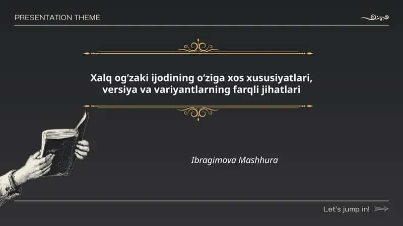 Xalq ogʻzaki ijodining oʻziga xos xususiyatlari, versiya va variyantlarning farqli jihatlari 1