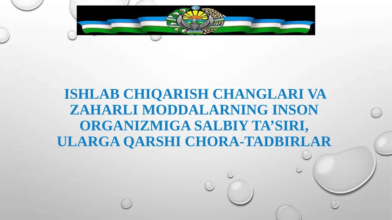 Ishlab chiqarish changlari va zaharli moddalarning inson organizmiga salbiy ta’siri, ularga qarshi chora-tadbirlar 1