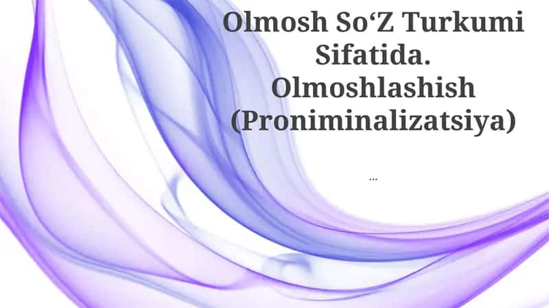 Olmosh SoʻZ Turkumi Sifatida 1