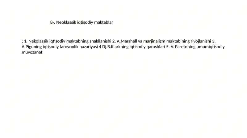 Neoklassik iqtisodiy maktablar 1