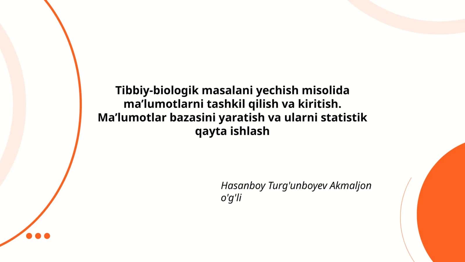 Tibbiy-biologik masalani yechish va statistik 1