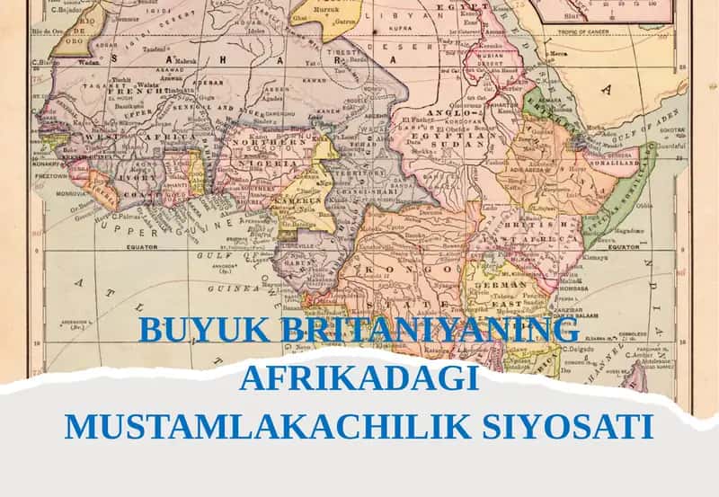 Buyuk Britaniyaning Afrikadagi mustamlakachilik siyosati 1