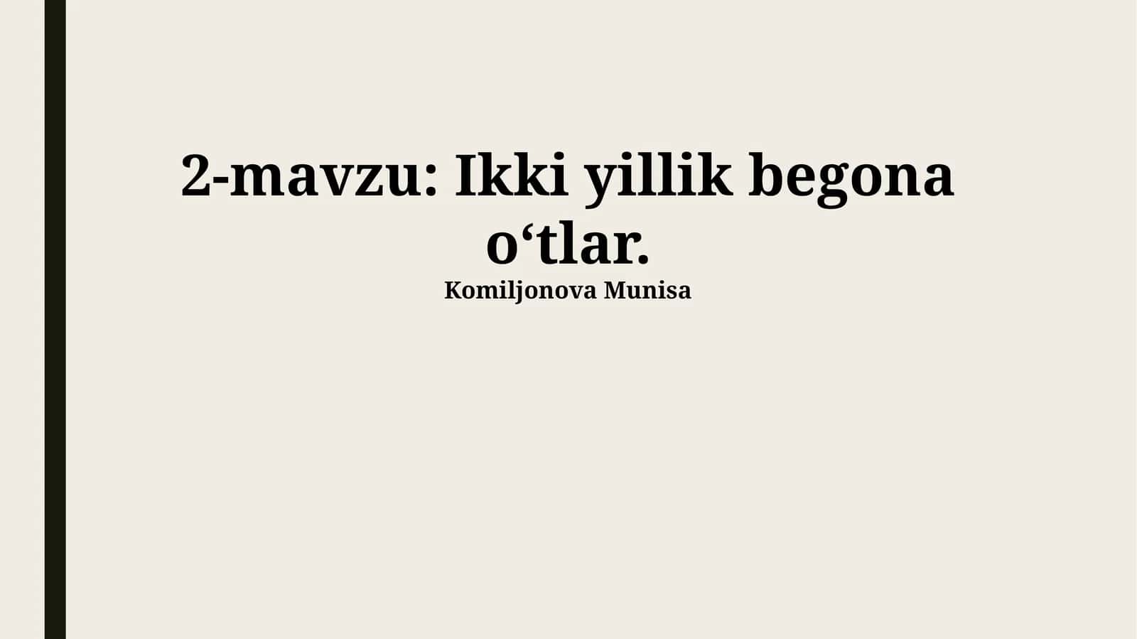 Ikki yillik begona oʻtlar 1