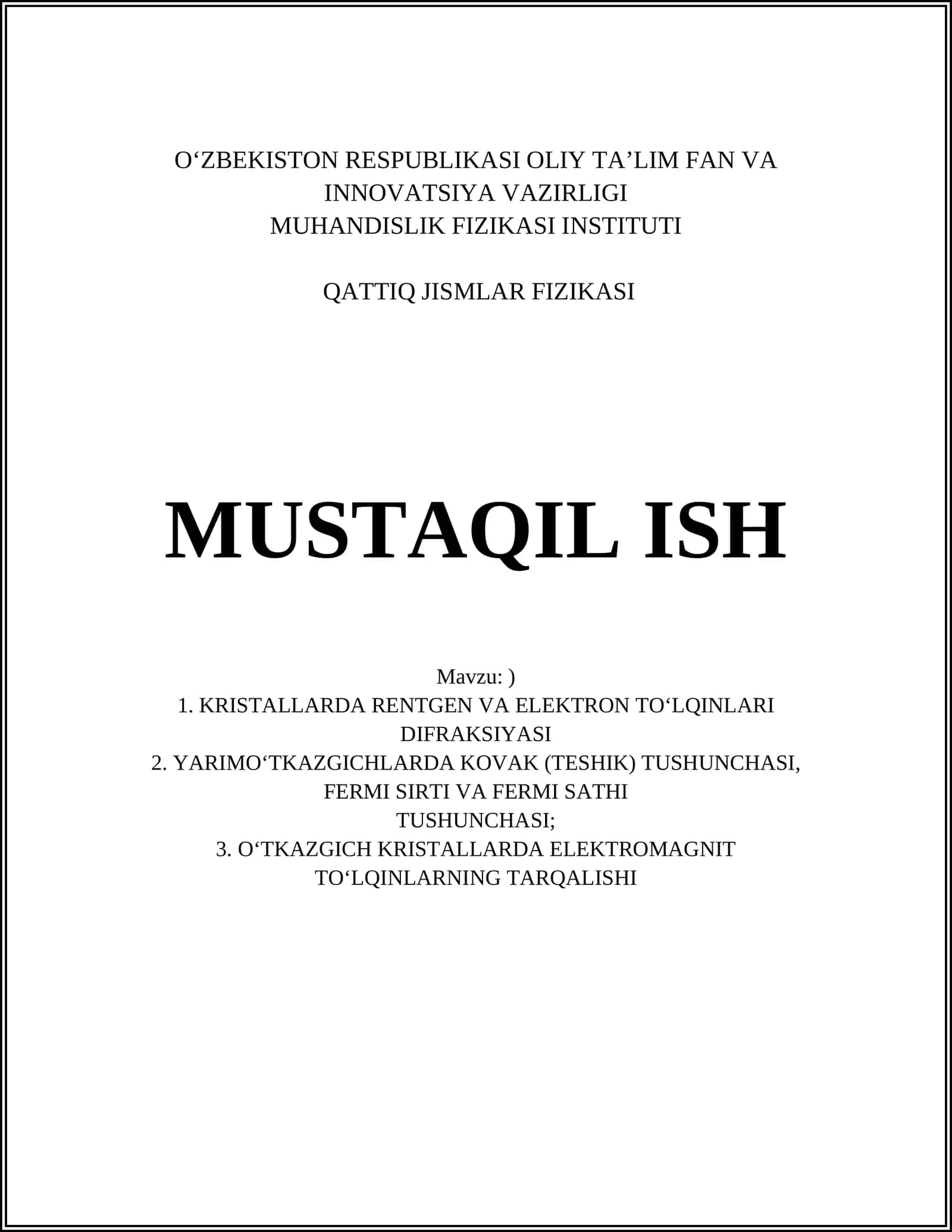 QATTIQ JISMLAR FIZIKASI MUSTAQIL ISH 1