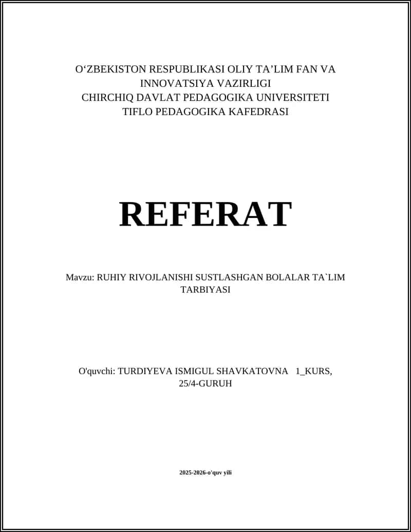 RUHIY RIVOJLANISHI SUSTLASHGAN BOLALAR TA`LIM TARBIYASI 1