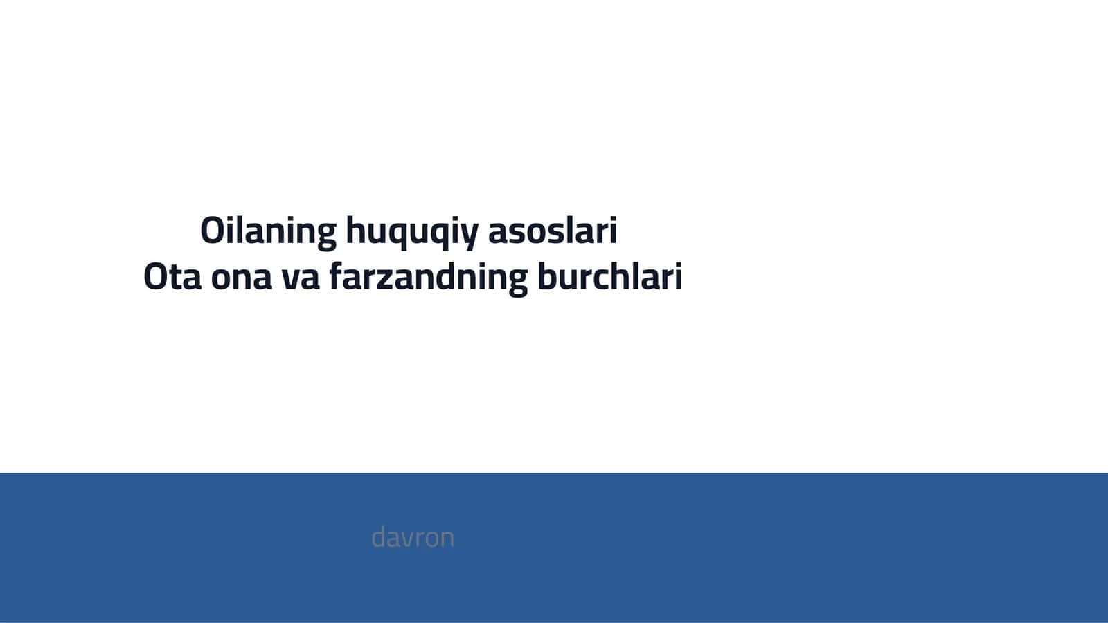 Ota ona va farzandning burchlari 1