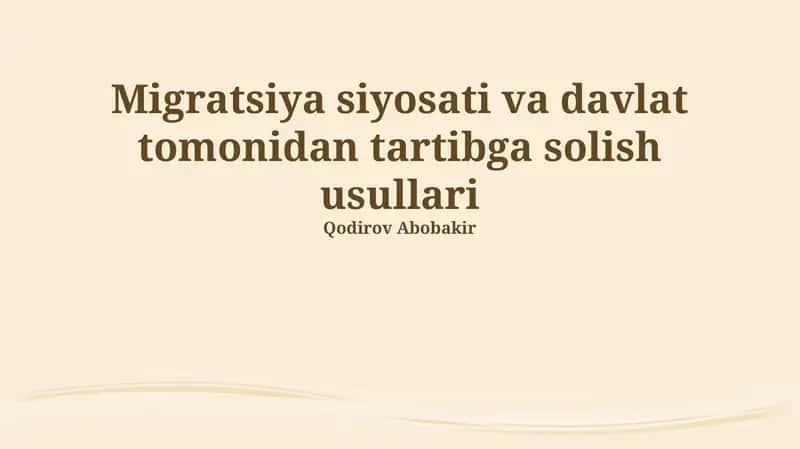 Mehnat migratsiyasi va uning tartibi 1