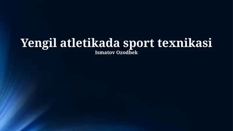 Atletikada sport texnikasi 1