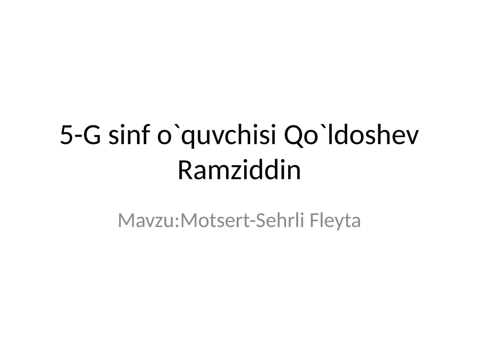 Motsert-Sehrli Fleyta 1