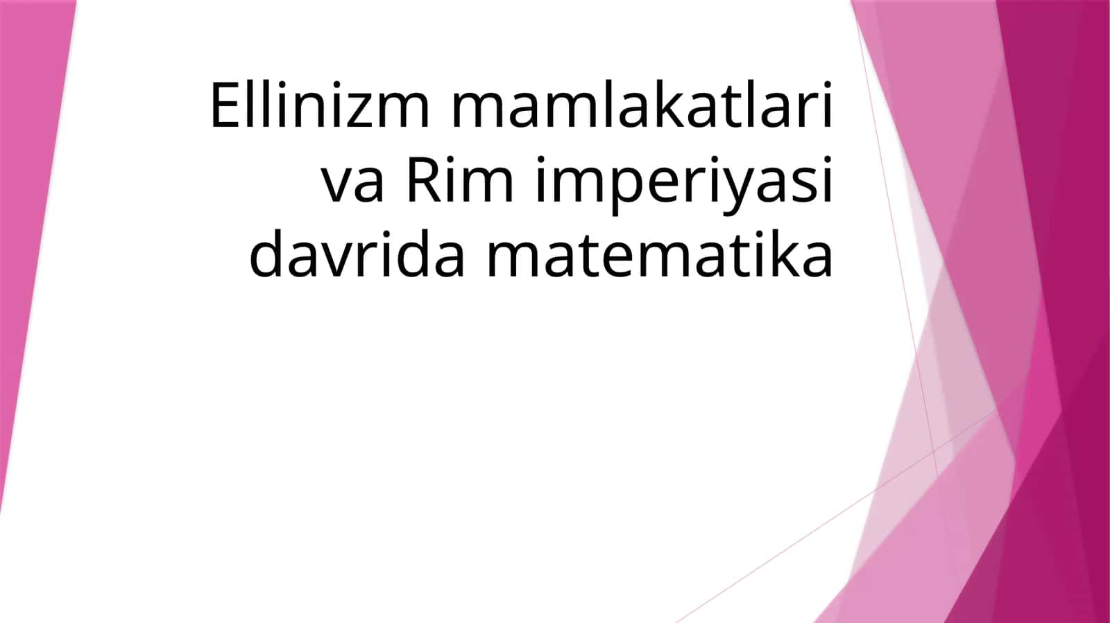 Ellinizm mamlakatlari va Rim imperiyasi davrida matematika 1