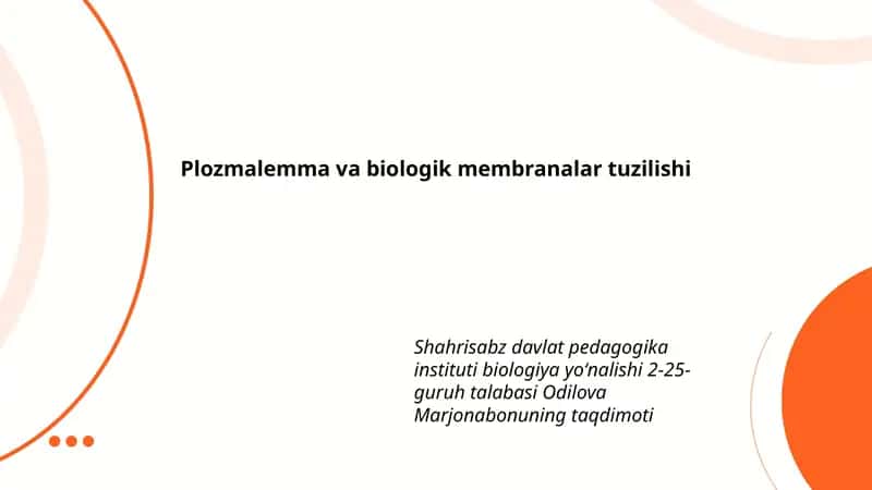 Plozmalemma va biologik membranalar tuzilishi 1