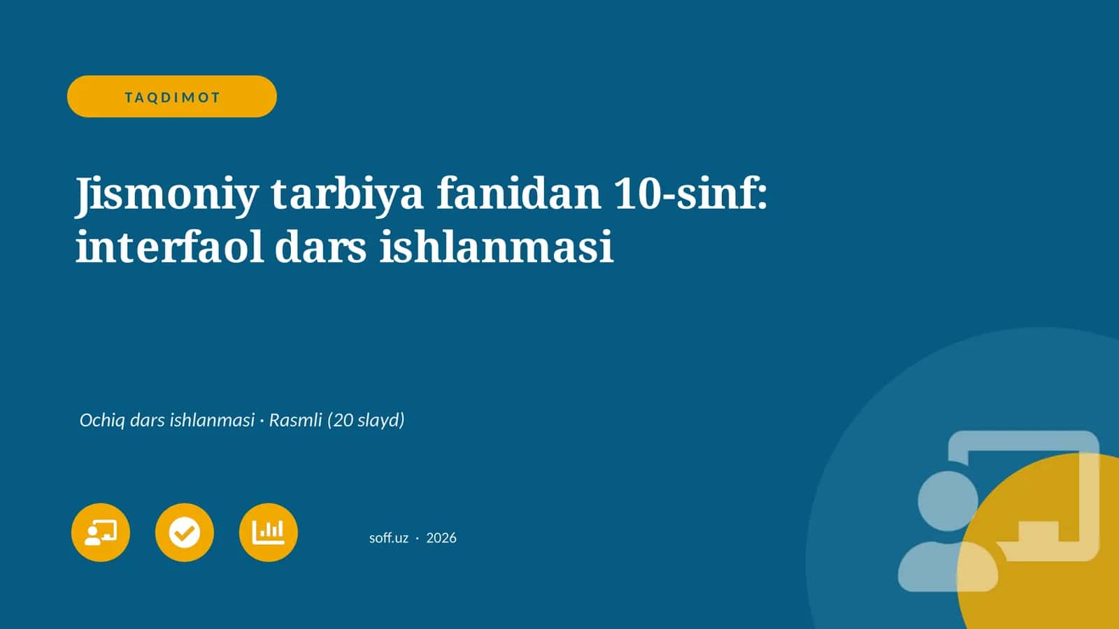 Jismoniy tarbiya fanidan 10-sinf: interfaol dars ishlanmasi 1