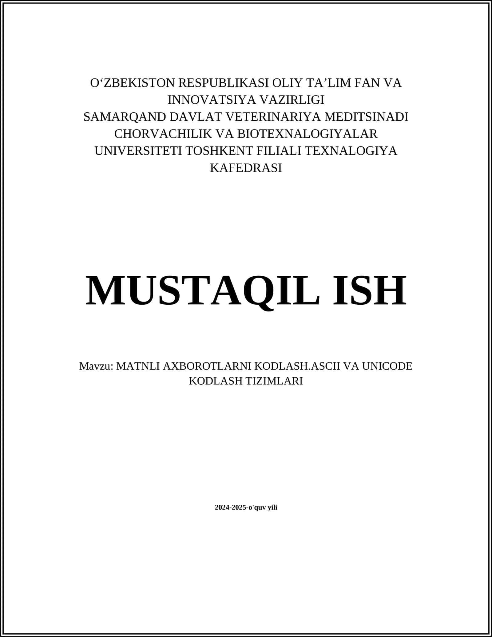 MATNLI AXBOROTLARNI KODLASH.ASCII VA UNICODE KODLASH TIZIMLARI 1