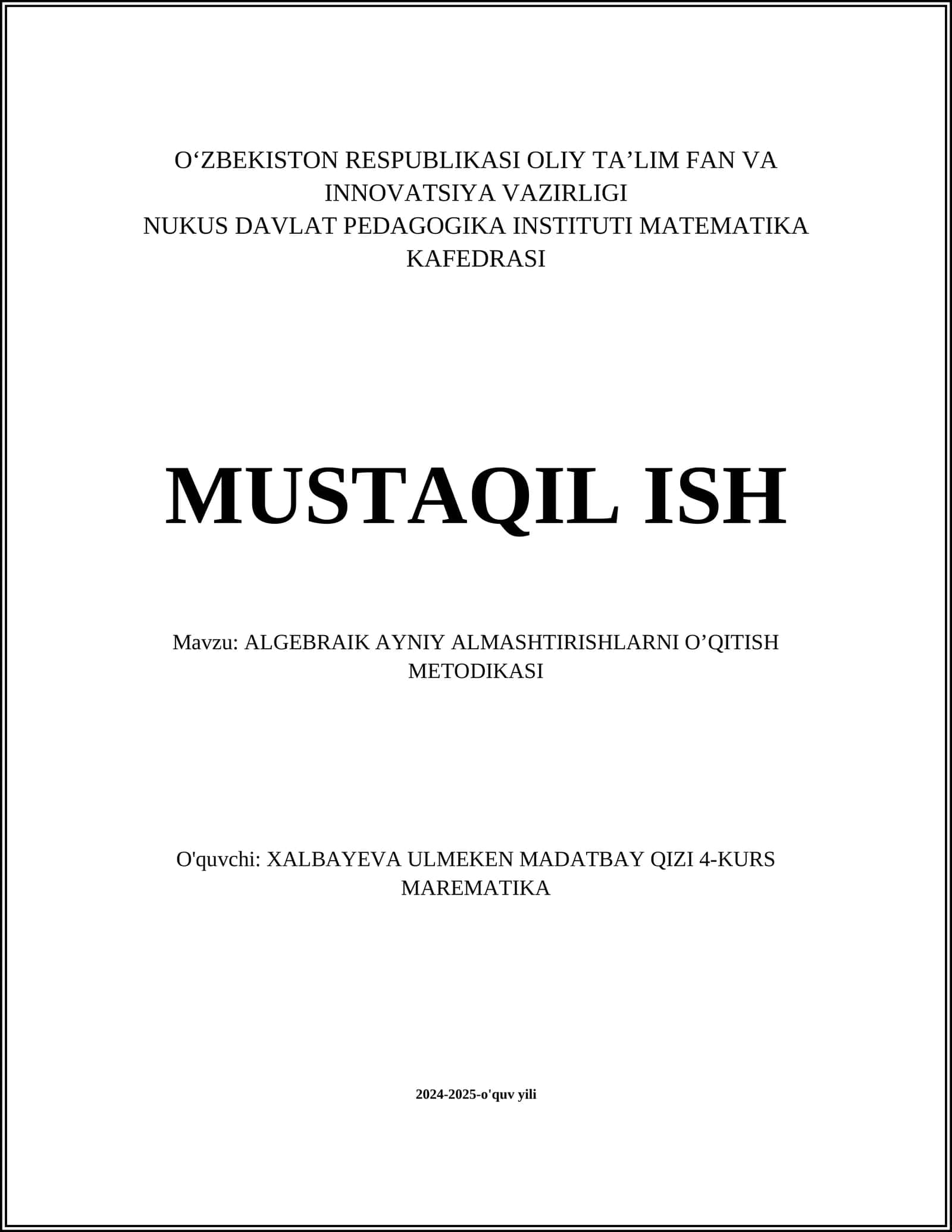ALGEBRAIK AYNIY ALMASHTIRISHLARNI O’QITISH METODIKASI 1