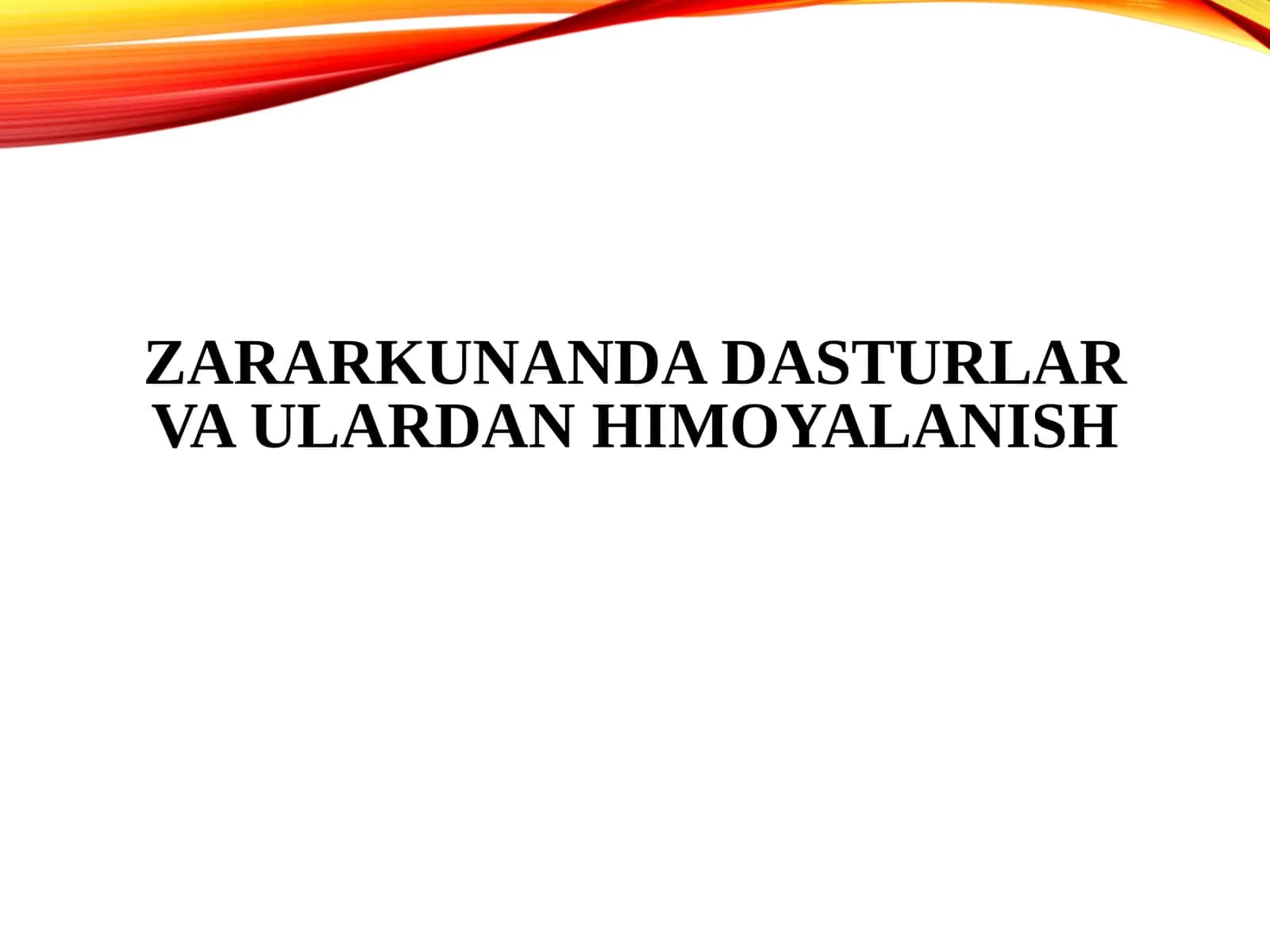 Zararkunanda dasturlar va ulardan himoyalanish 1