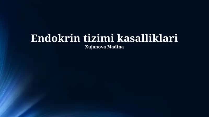 Endokrin tizimi kasalliklari 1