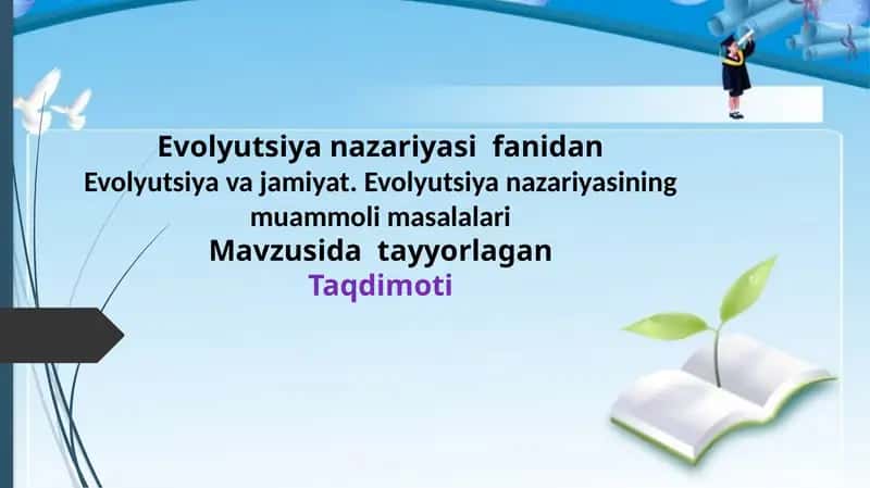 Evolyutsiya va jamiyat. Evolyutsiya nazariyasining muammoli masalalari 1