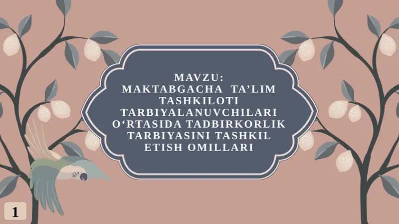 Maktabgacha ta'lim tashkiloti tarbiyalanuvchilari o‘rtasida tadbirkorlik tarbiyasi 1
