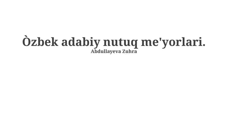Oʻzbek adabiy nutuq me'yorlari 1
