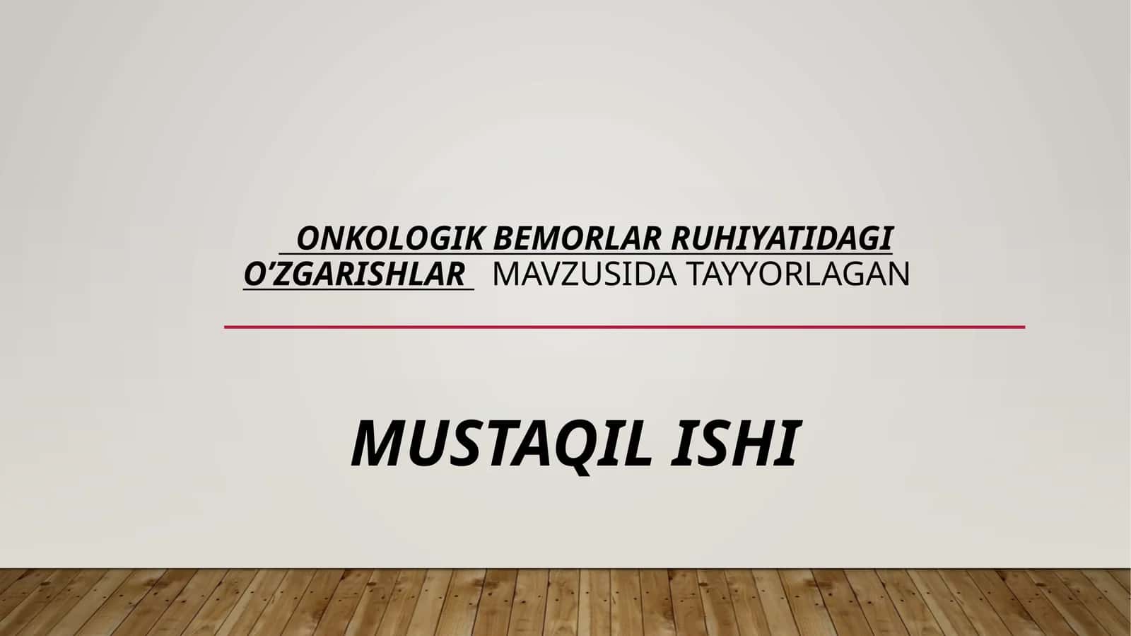 ONKOLOGIK BEMORLAR RUHIYATIDAGI O’ZGARISHLAR 1