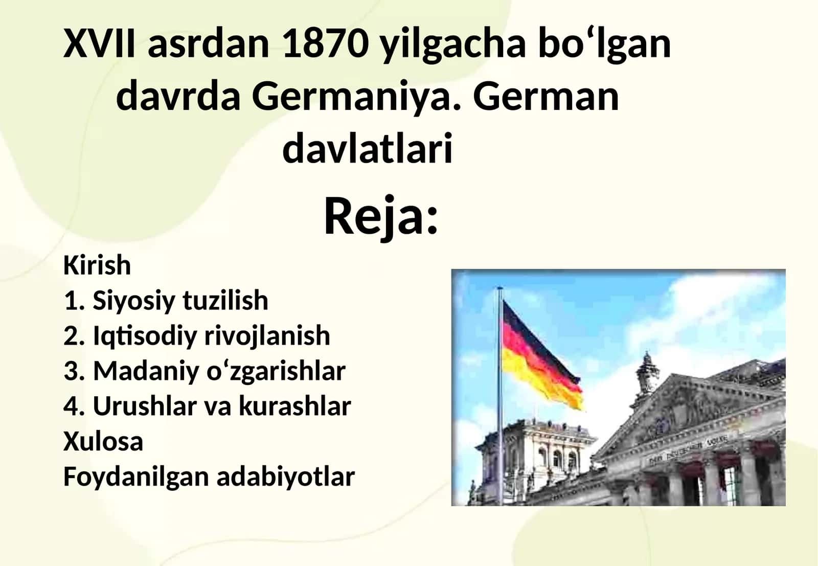 XVII asrdan 1870 yilgacha boʻlgan davrda Germaniya. German davlatlari 1