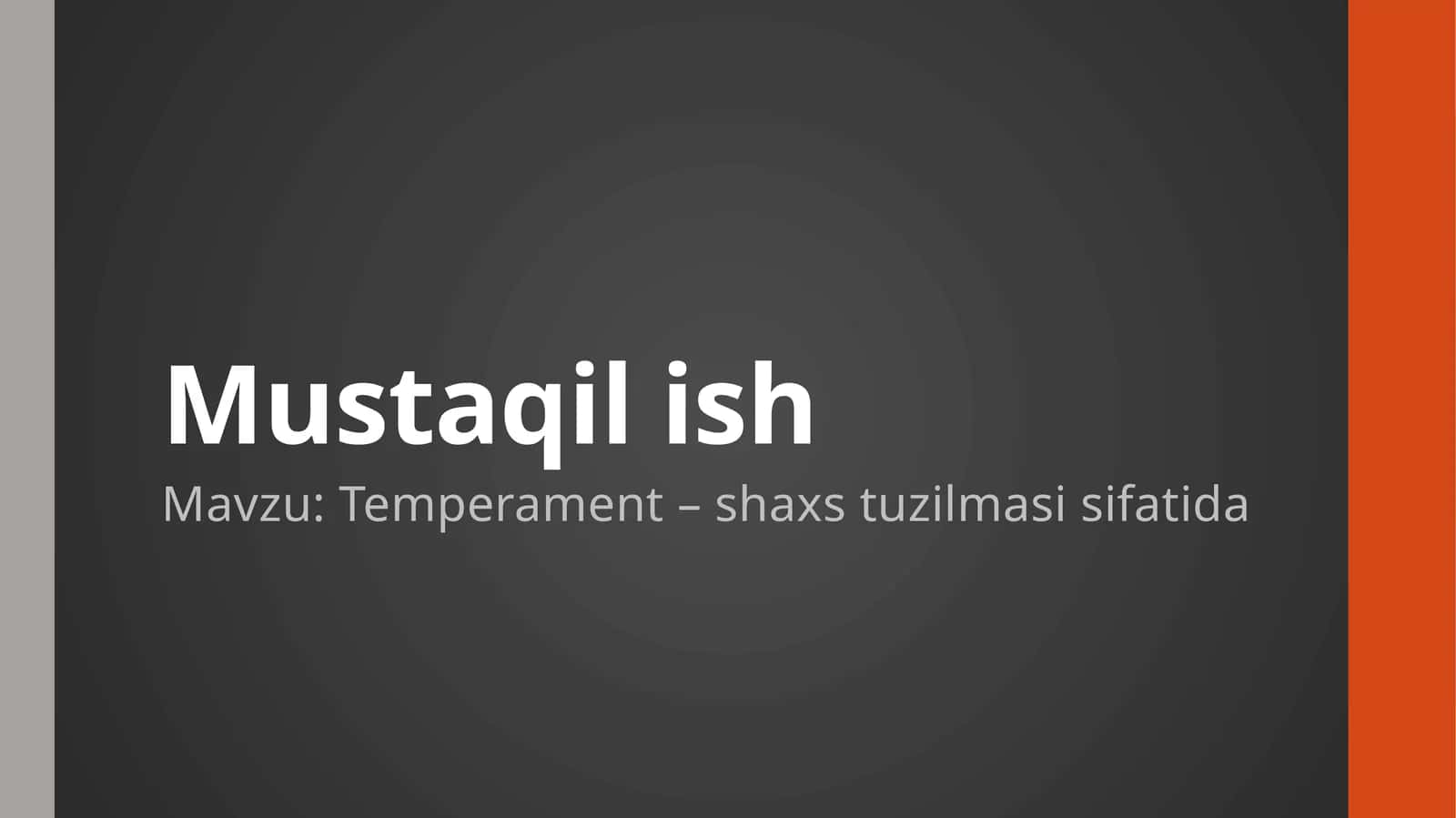 Temperament - shaxs tuzilmasi sifatida 1