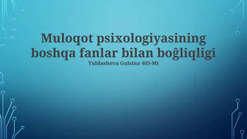 Suhbat psixologiyasi va aloqa fanlari 1