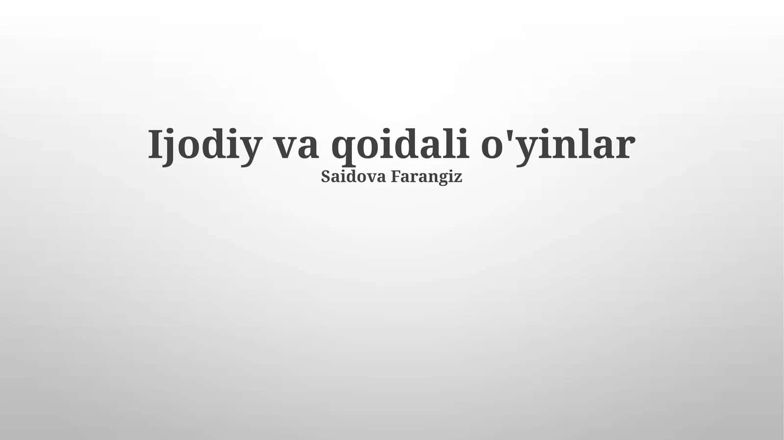 Ijodiy va qoidali o'yinlar 1