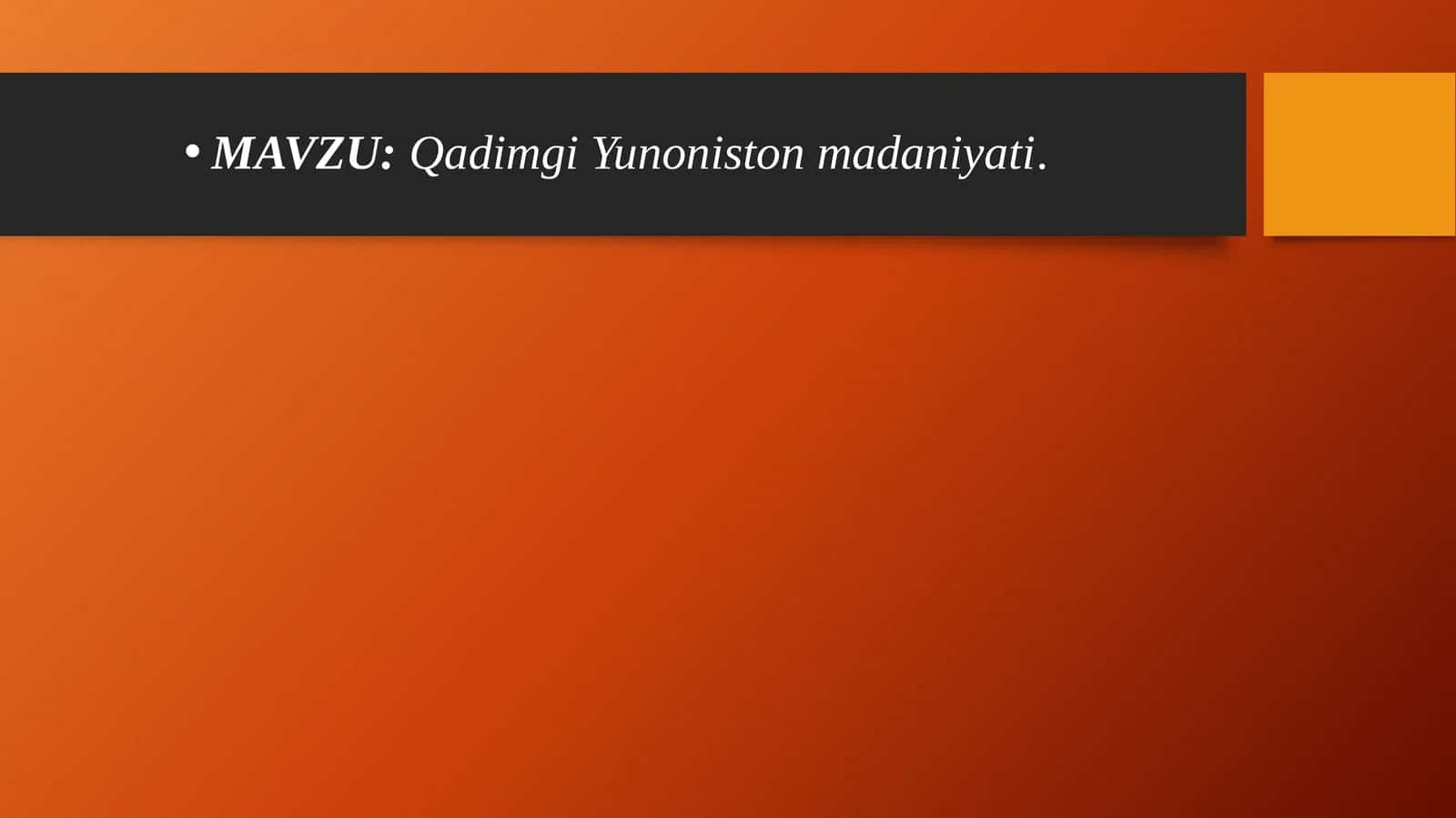 Qadimgi Yunoniston madaniyati. 1