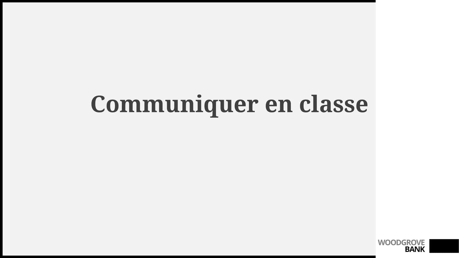 La communication en classe: les bases 1
